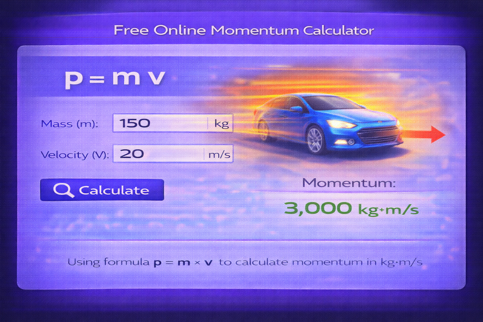 Free online momentum calculator interface with mass velocity inputs and kg·m/s result p = m v